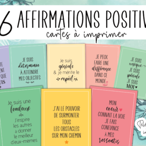 56 Affirmations positives colorées à imprimer